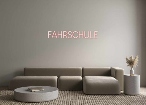Custom Neon Sign Online Editor FAHRSCHULE