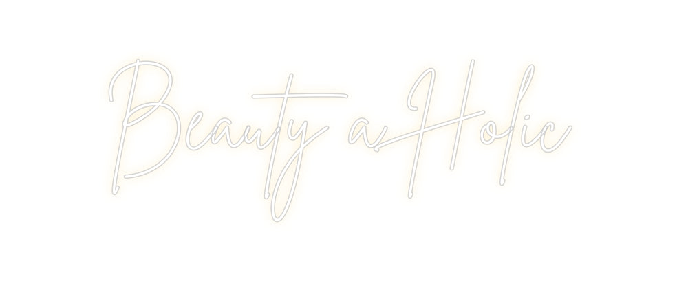 Custom Neon Sign Online Editor Beauty a Holic