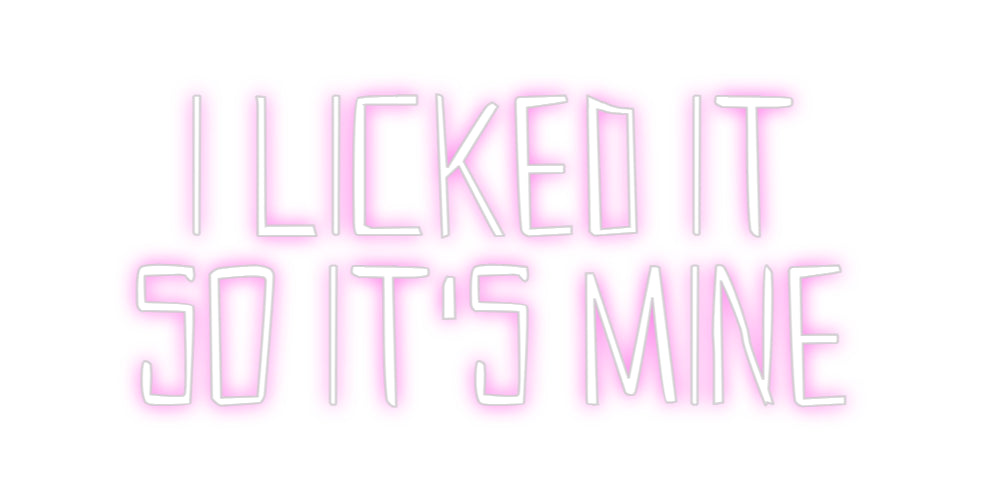 Custom Neon Sign Online Editor I LICKED IT
...