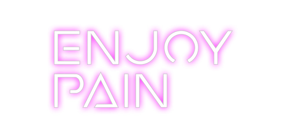 Custom Back Lit Neon Sign Online Editor Enjoy
Pain