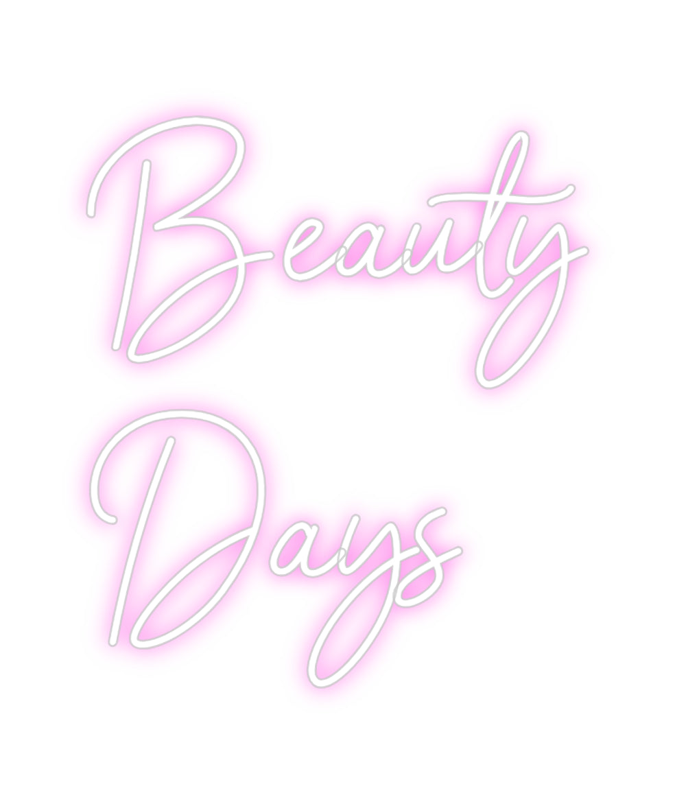 Custom Neon Sign Online Editor Beauty
Days