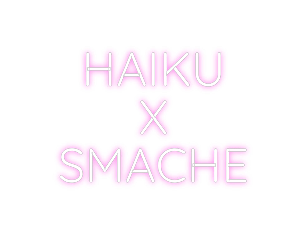 Custom Neon Sign Online Editor HAIKU
X
SM...