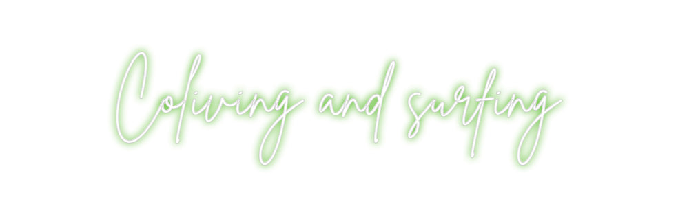 Custom Neon Sign Online Editor Coliving and ...