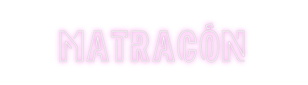 Custom Neon Sign Online Editor MATRACÓN