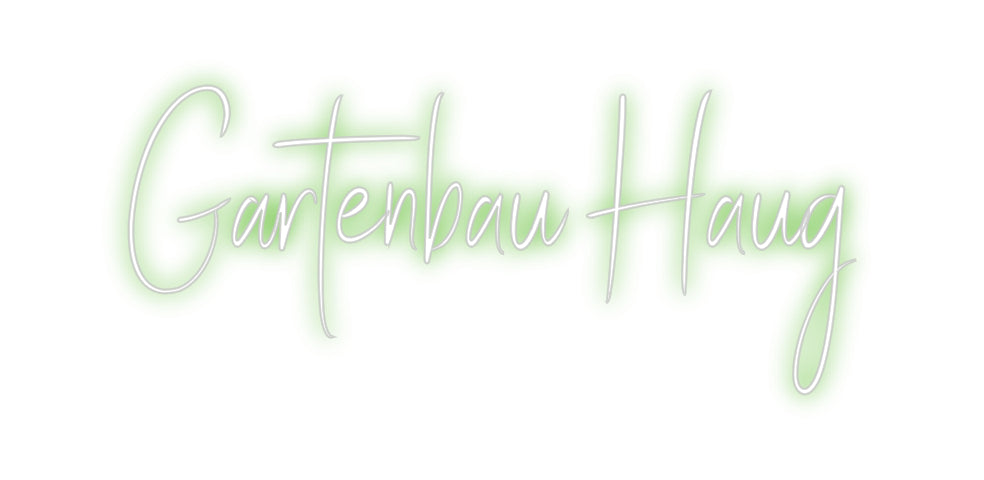 Custom Neon Sign Online Editor Gartenbau Haug