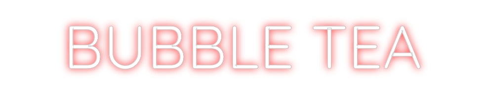 Custom Neon Sign Online Editor BUBBLE TEA