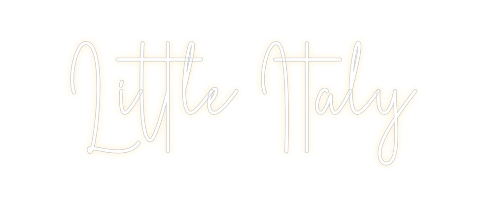 Custom Neon Sign Online Editor Little Italy