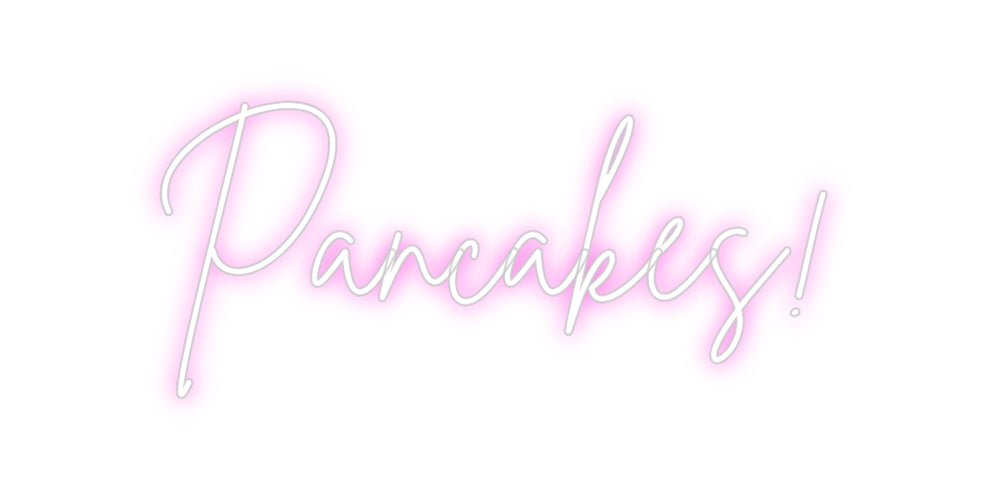 Custom Neon Sign Online Editor Pancakes!
