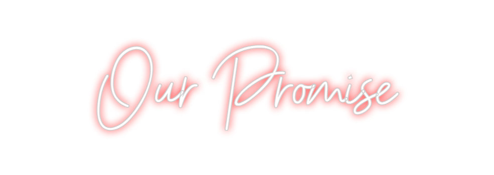 Custom Neon Sign Online Editor Our Promise