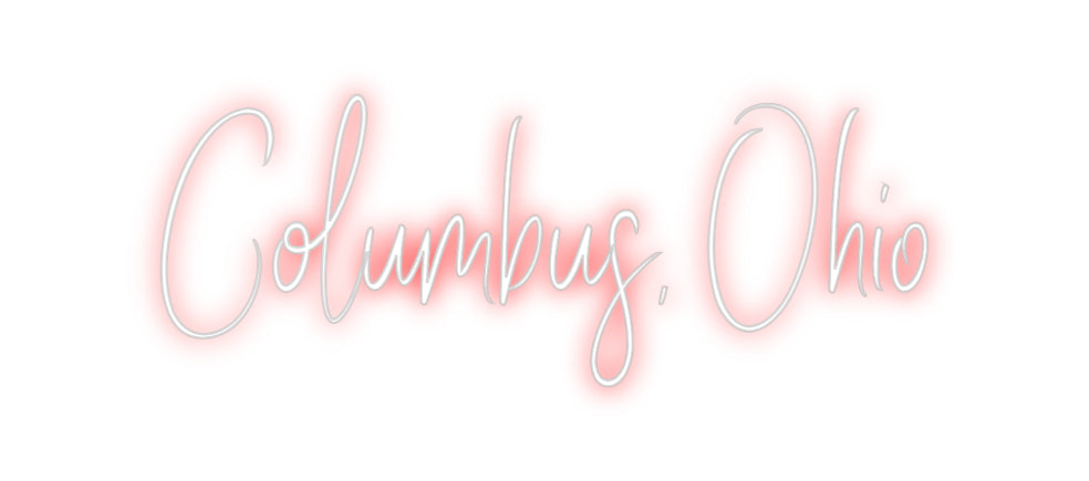 Custom Neon Sign Online Editor Columbus, Ohio