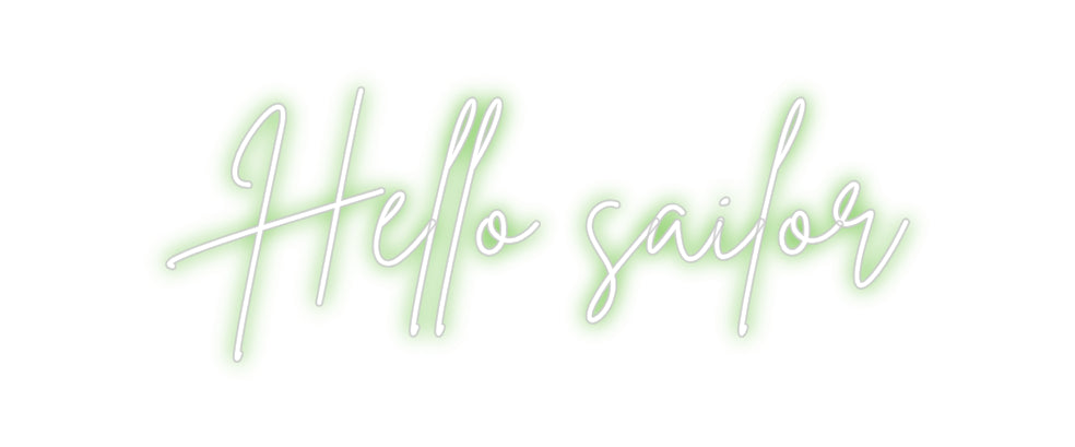 Custom Neon Sign Online Editor Hello sailor