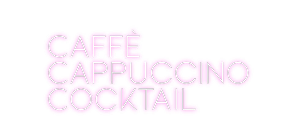 Custom Neon Sign Online Editor Caffè
Cappu...