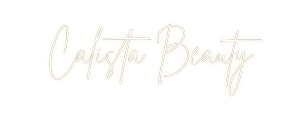 Custom Neon Sign Online Editor Calista Beauty