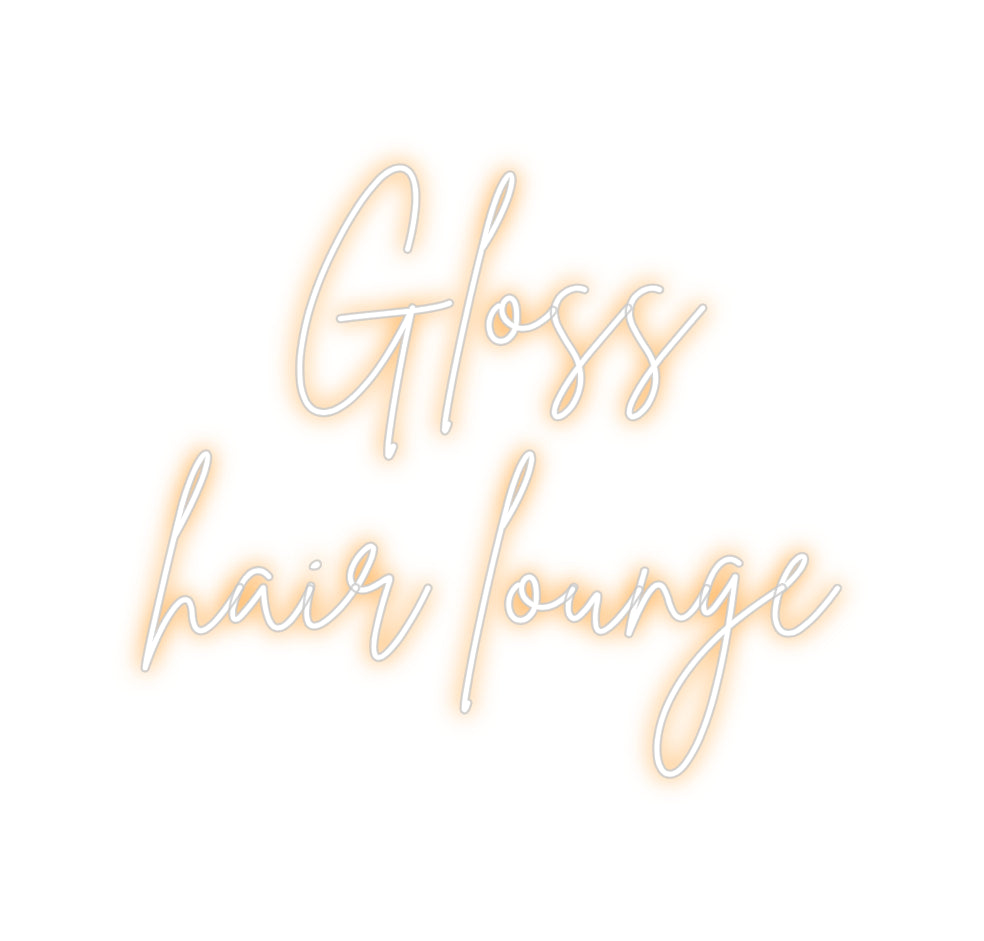 Custom Neon Sign Online Editor Gloss
hair ...