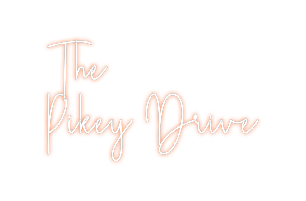 Custom Neon Sign Online Editor The
Pikey Dr...