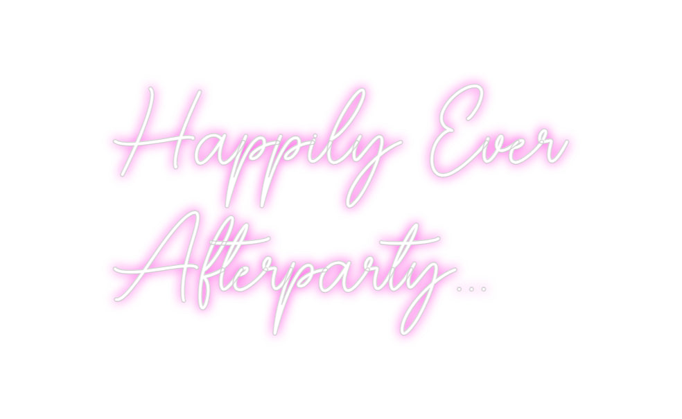 Custom Neon Sign Online Editor Happily Ever ...
