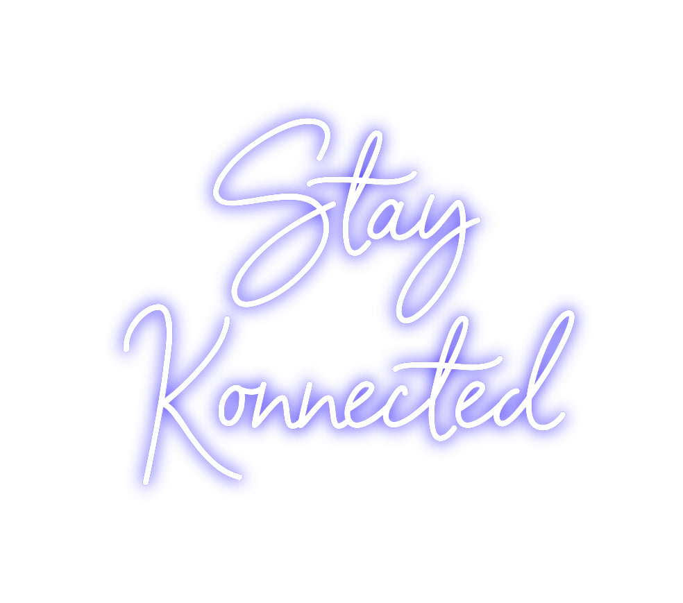 Custom Neon Sign Online Editor Stay
Konnected