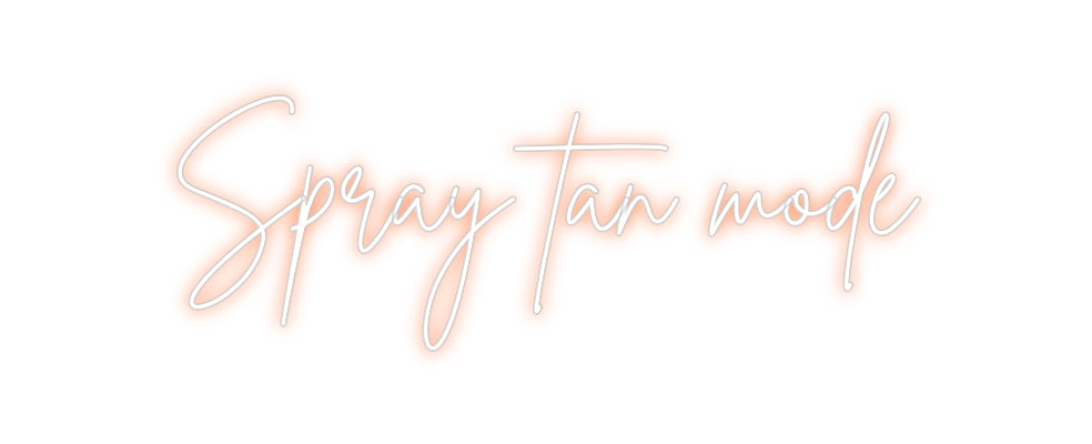 Custom Neon Sign Online Editor Spray tan mode