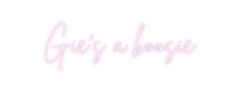 Custom Neon Sign Online Editor Gie’s a boosie