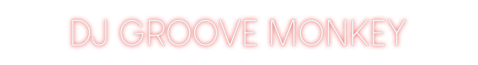 Custom Neon Sign Online Editor DJ GROOVE MON...