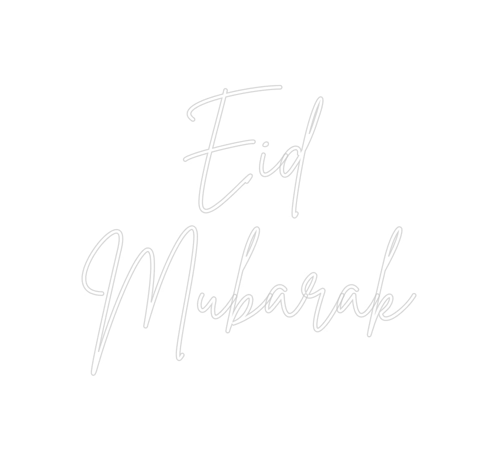 Custom Neon Sign Online Editor Eid
Mubarak