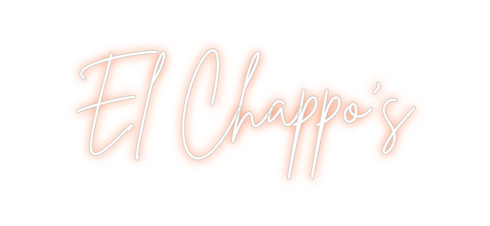 Custom Neon Sign Online Editor El Chappo’s