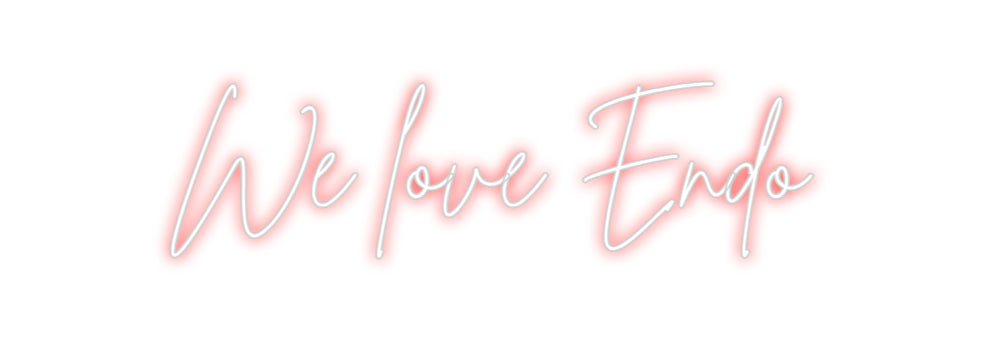 Custom Neon Sign Online Editor We love Endo