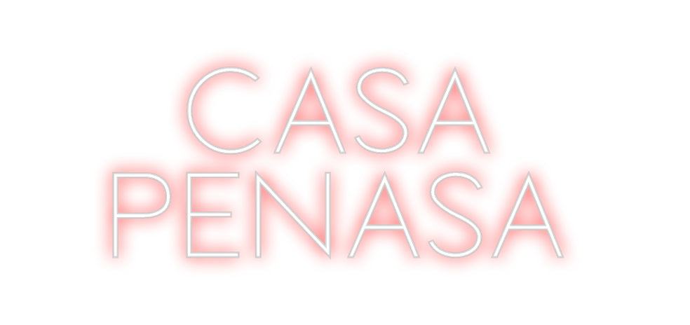 Custom Neon Sign Online Editor CASA
PENASA