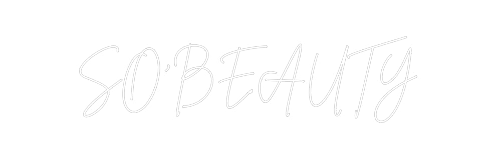 Custom Neon Sign Online Editor SO’BEAUTY
