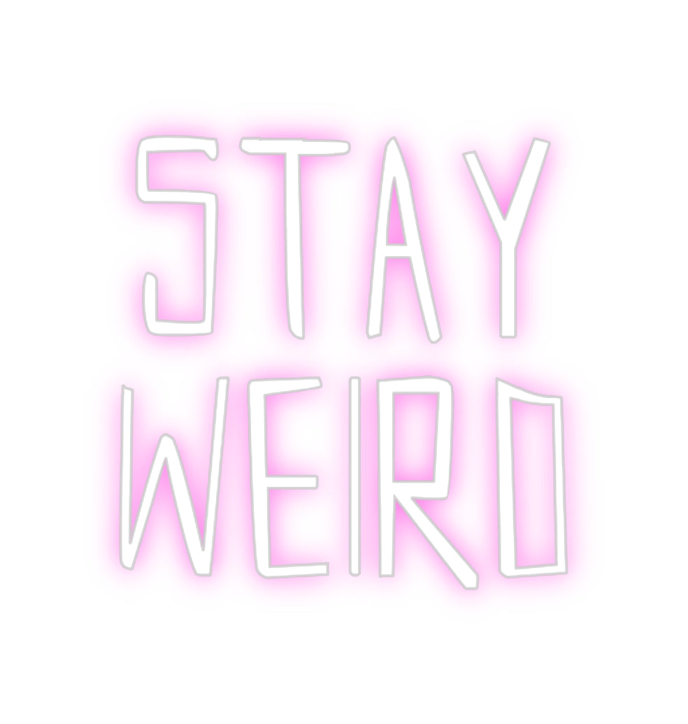 Custom Neon Sign Online Editor Stay
weird