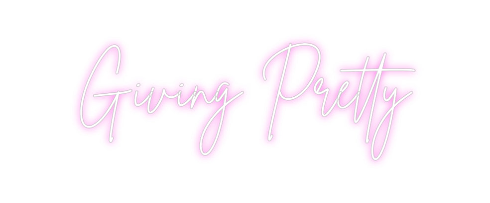Custom Neon Sign Online Editor Giving Pretty
