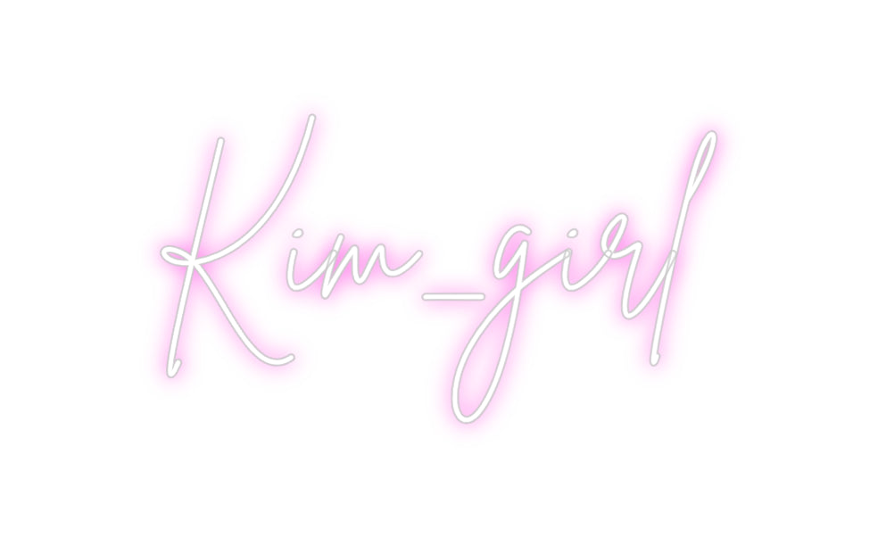 Custom Neon Sign Online Editor Kim_girl