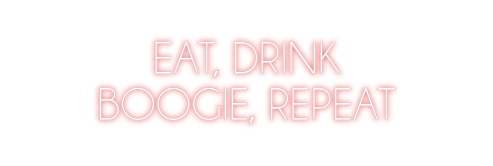 Custom Neon Sign Online Editor EAT, DRINK
B...