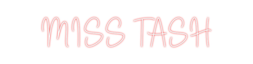 Custom Neon Sign Online Editor MISS TASH
