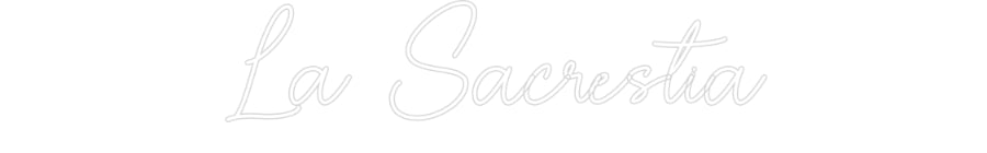 Custom Neon Sign Online Editor La Sacrestia