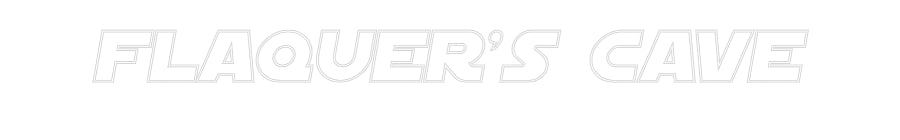 Custom Neon Sign Online Editor Flaquer's Cave