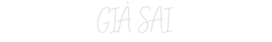 Custom Neon Sign Online Editor GIÀ SAI