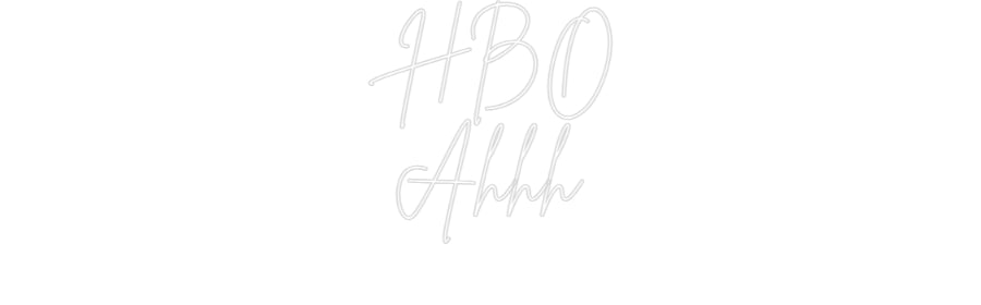 Custom Neon Sign Online Editor HBO
Ahhh
