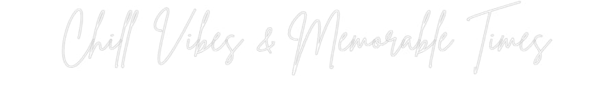 Custom Neon Sign Online Editor Chill Vibes &...