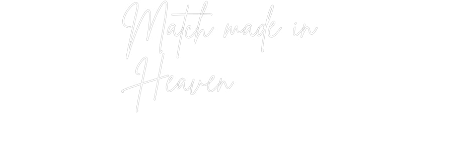 Custom Neon Sign Online Editor Match made in...
