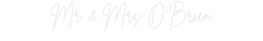 Custom Neon Sign Online Editor Mr & Mrs O’Br...