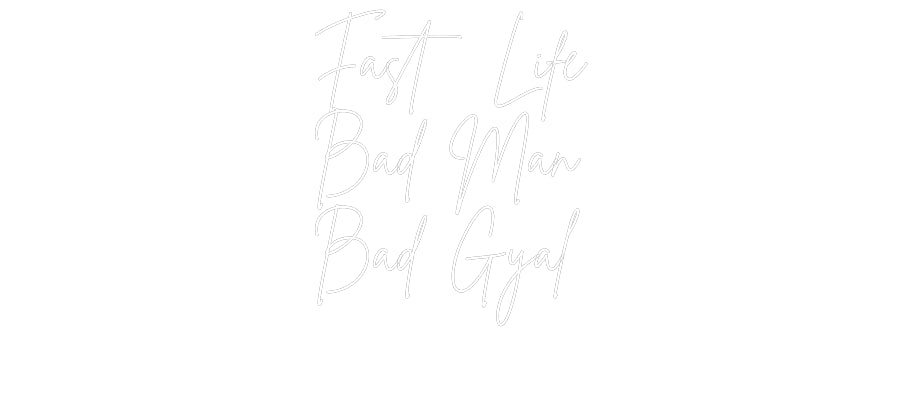 Custom Neon Sign Online Editor Fast Life
Ba...