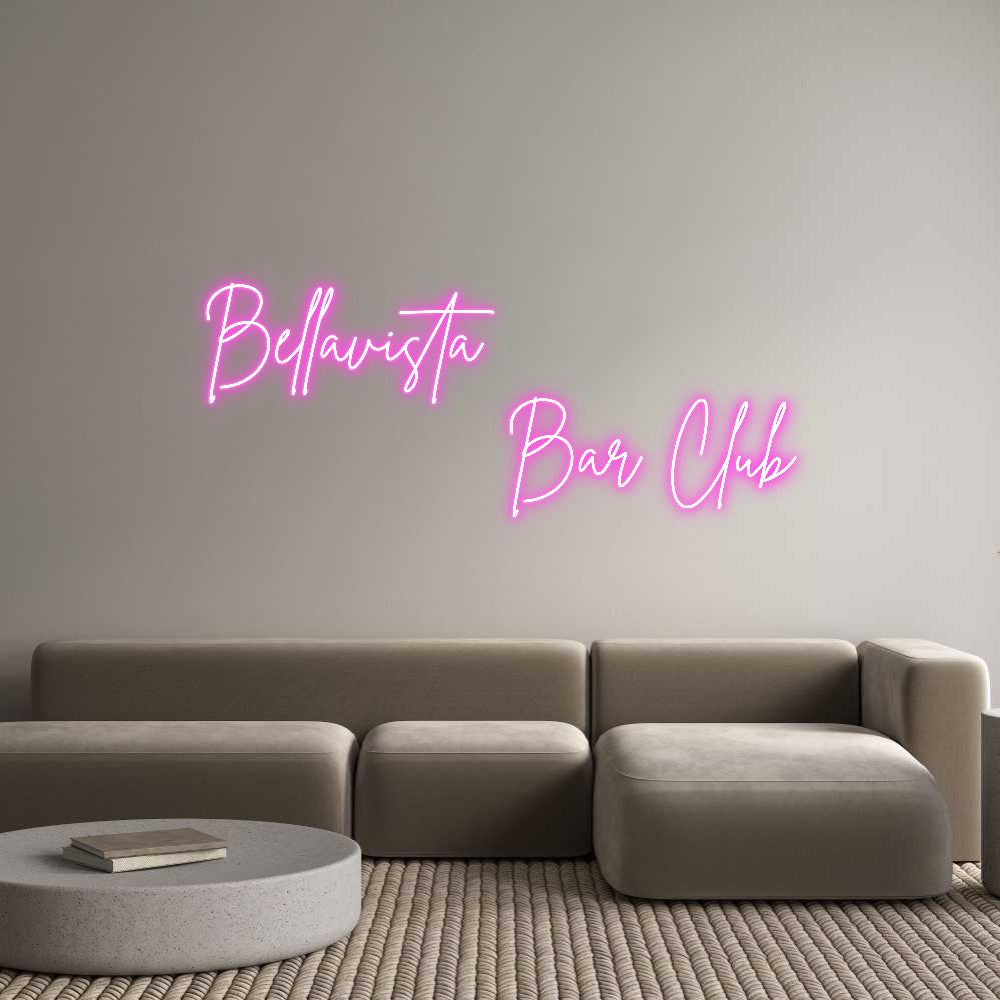 Custom Neon Sign Online Editor Bellavista 
...