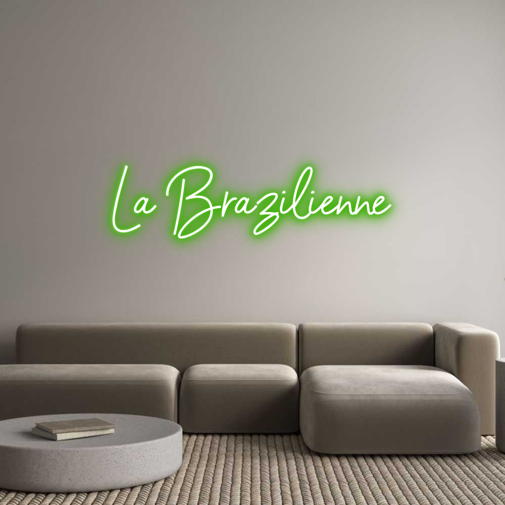Custom Neon Sign Online Editor La Brazilienne