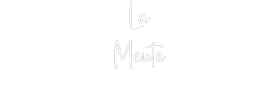 Custom Neon Sign Online Editor La
Meute