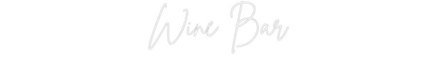 Custom Neon Sign Online Editor Wine Bar