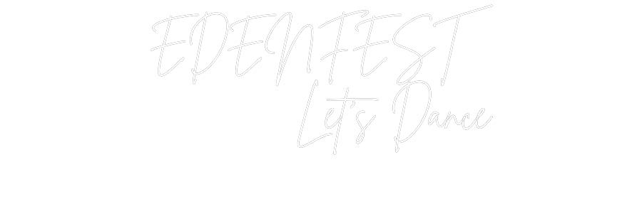 Custom Neon Sign Online Editor EDENFEST
Let...