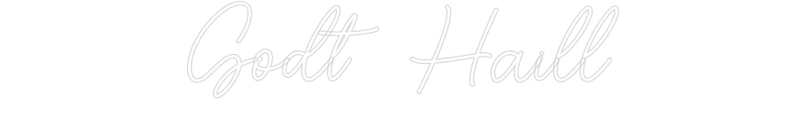 Custom Neon Sign Online Editor Godt Haill