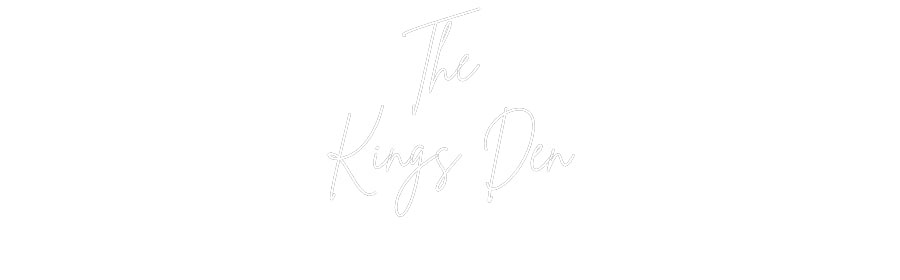 Custom Neon Sign Online Editor The
Kings Den