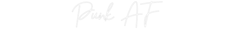 Custom Neon Sign Online Editor Punk AF
